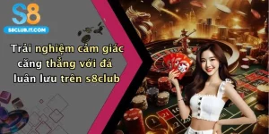 Trải nghiệm cảm giác căng thẳng với đá luân lưu trên s8club