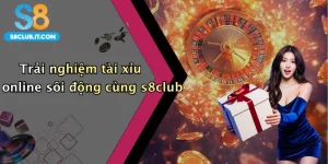 Trải nghiệm tài xỉu online sôi động cùng s8club